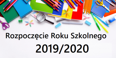 rozpoczecie roku szkolnego 2019 2020 1567414165